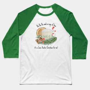 Jane Austen Christmas - a cup of tea Baseball T-Shirt